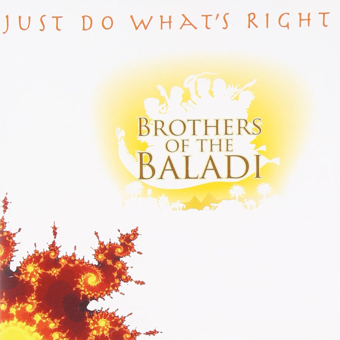 Brothers Of The Baladi - Just Do What's Right