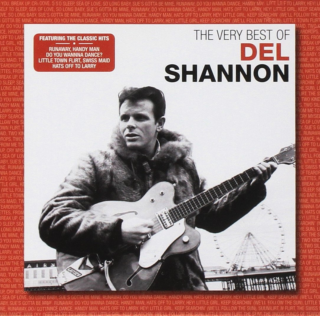 The Very Best Of Del Shannon