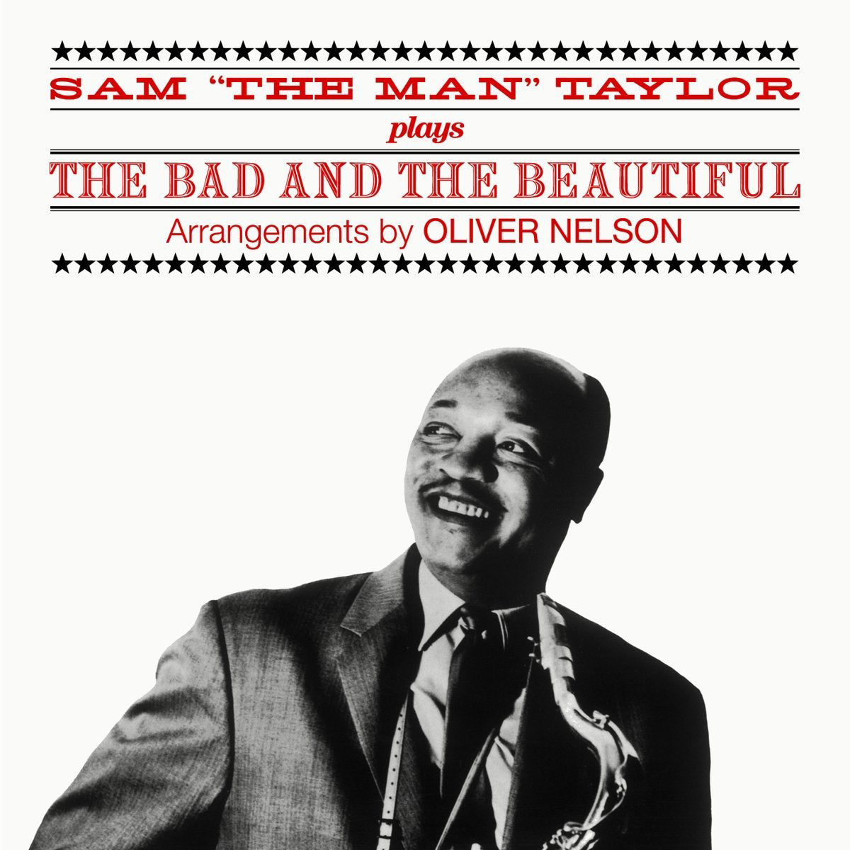Plays the Bad and the Beautiful