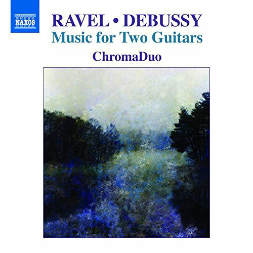 Ravel/Debussy: Music for Two Guitars