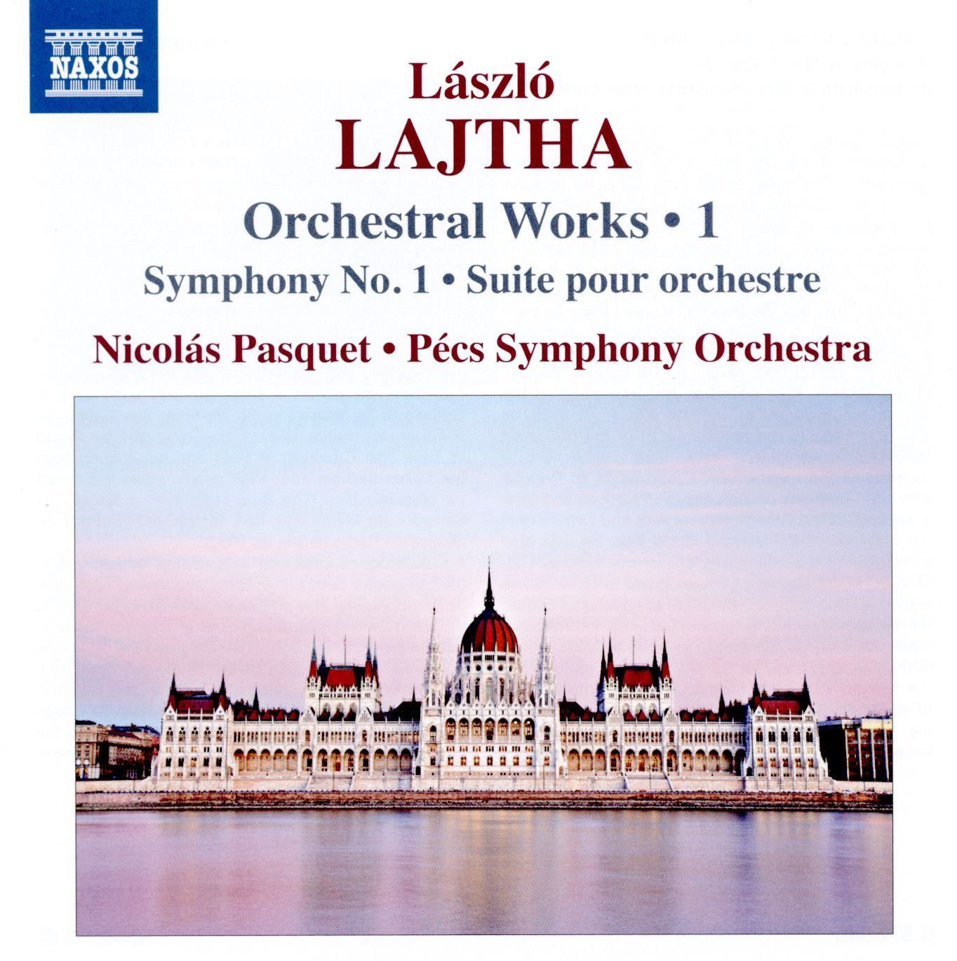László Lajtha: Orchestral Works - Volume 1