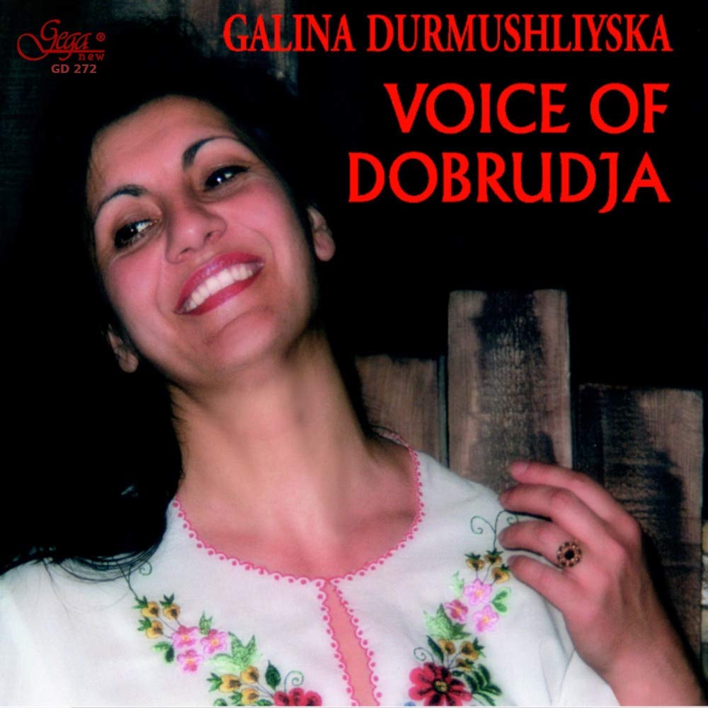 Galina Durmushliyska - Voice Of Dobrud