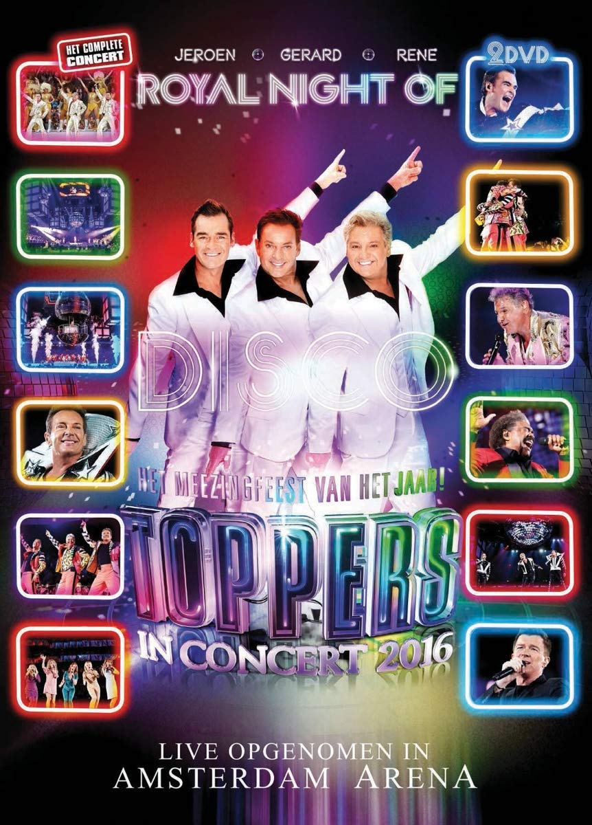 Toppers in concert 2016 - Royal night of disco