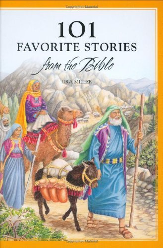 101 Favorite Bible Stories From The Bible