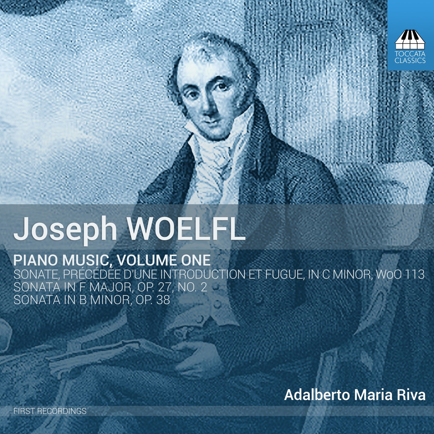 Joseph Woelfl: Piano Music - Volume 1