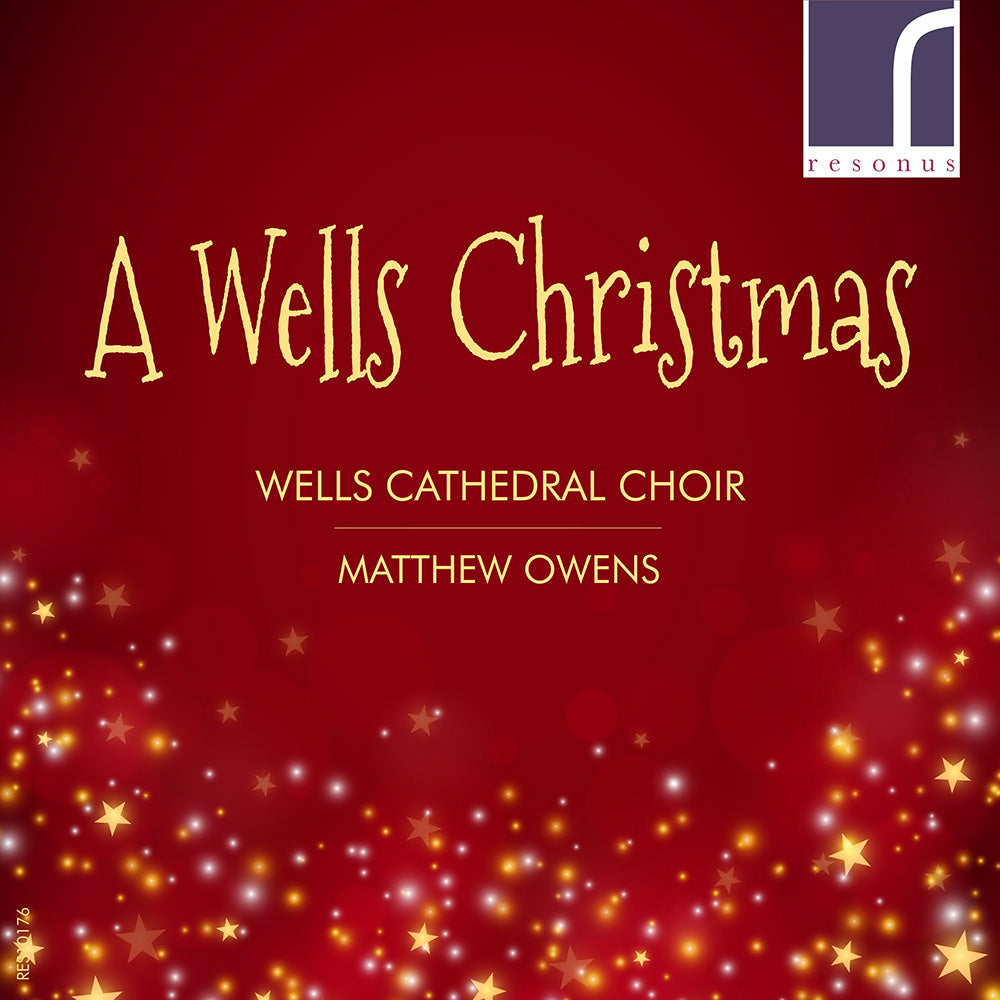 A Wells Christmas: Music for Christmas