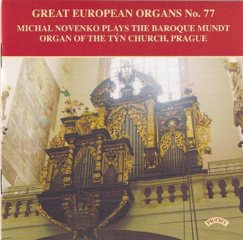 Michael Novenko Plays the Baroque Mundt Organ of the Tyn Church
