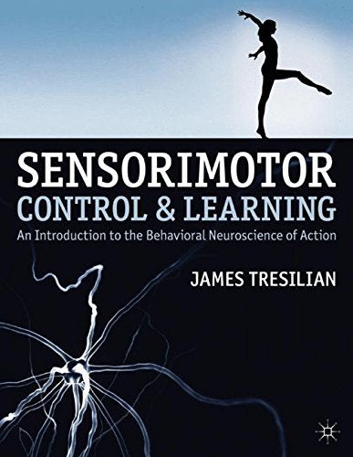 Sensorimotor Control And Learning