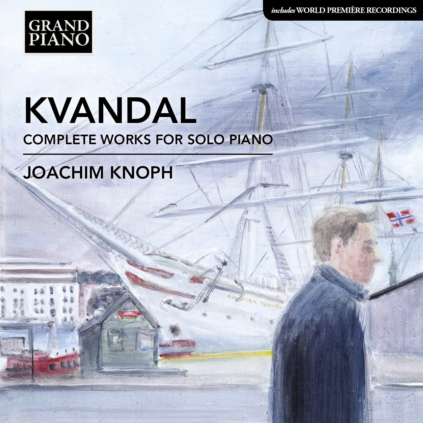 Kvandal: Complete Works for Solo Piano