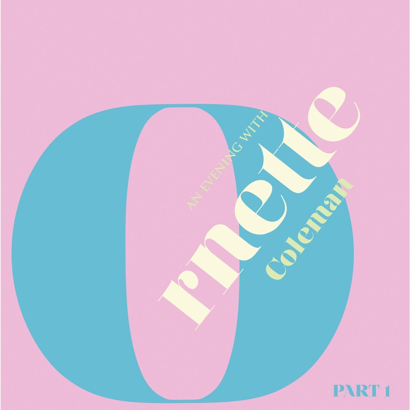 An Evening With Ornette Coleman 1 (RSD Black Friday 2016)