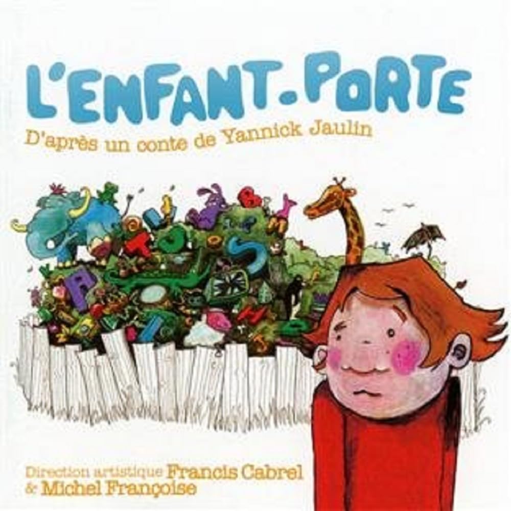 Enfant Porte (L`) - L`Enfant Porte