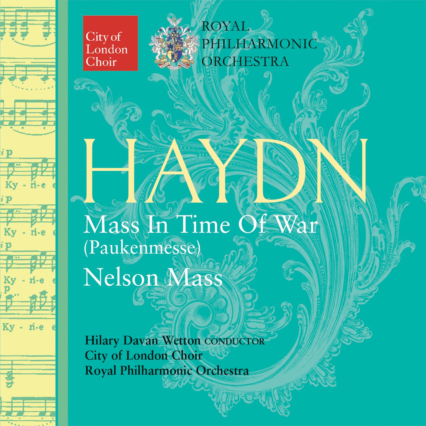 Haydn: Mass in Time of War (Paukenmesse)/Nelson Mass