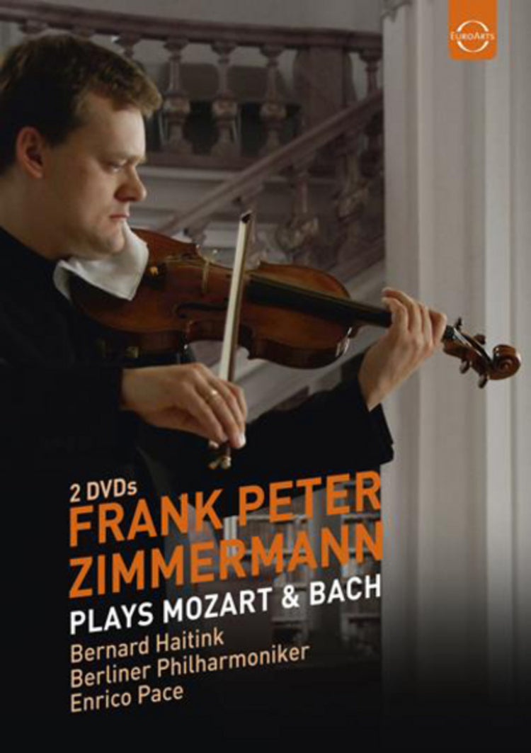 Frank Peter Zimmerman Plays Mozart and Bach