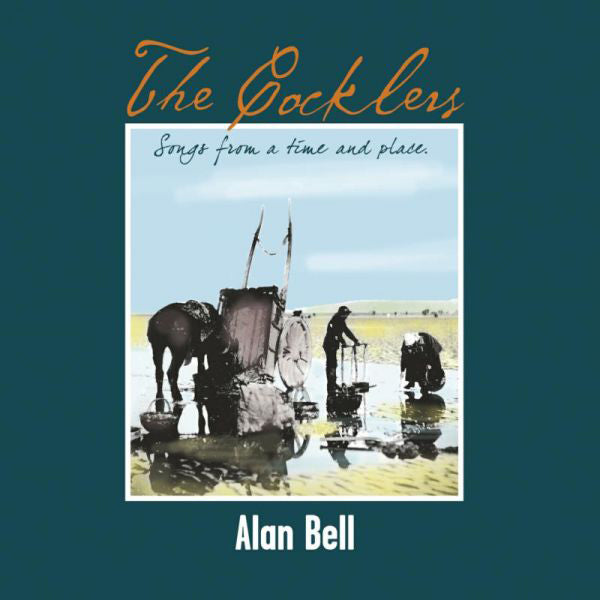 The Cocklers: Songs from a Time and Place
