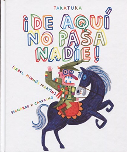 ?De Aqu? No Pasa Nadie! / Nobody Gets Through!