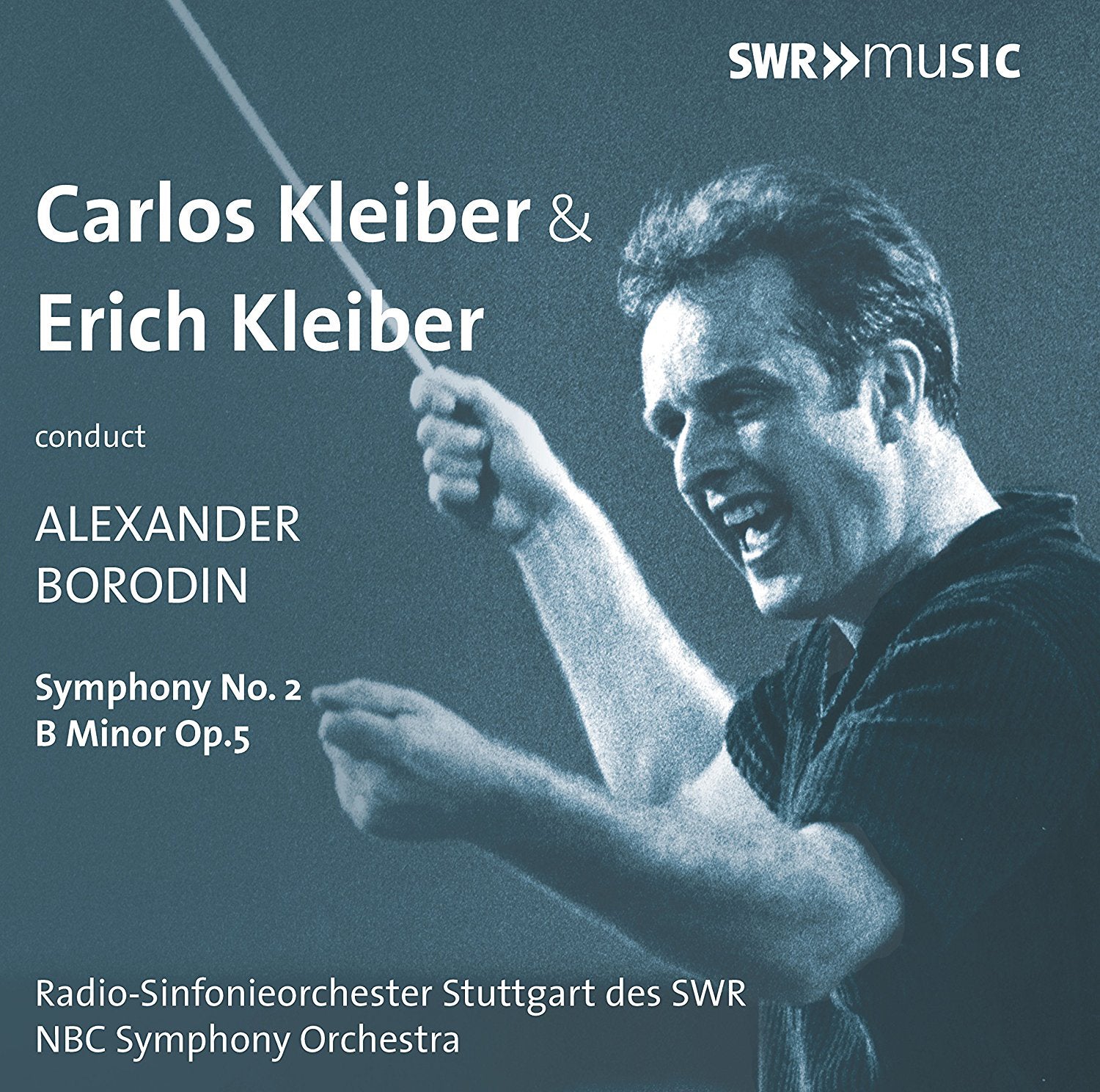 Carlos Kleiber & Erich Kleiber Conduct Alexander Borodin