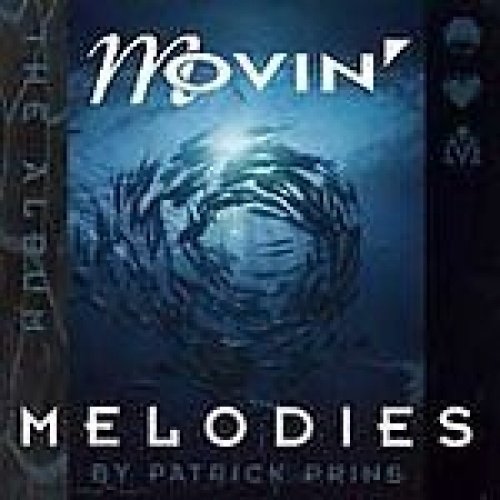 Movin' Melodies The Album