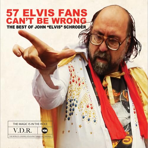 57 Elvis Fans Can't Be Wrong