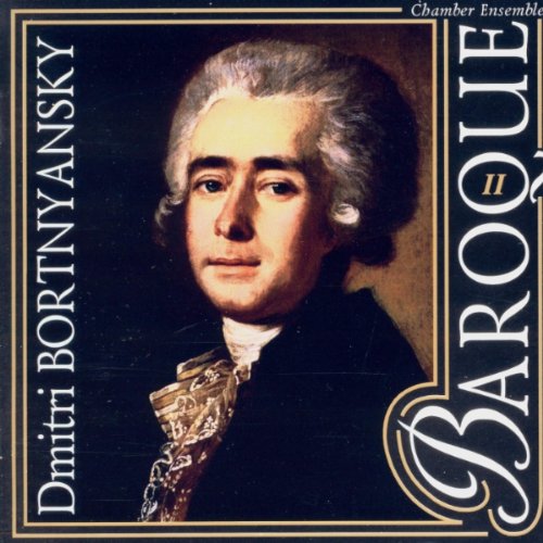 Bortnyansky - Chamber and Vocal Works
