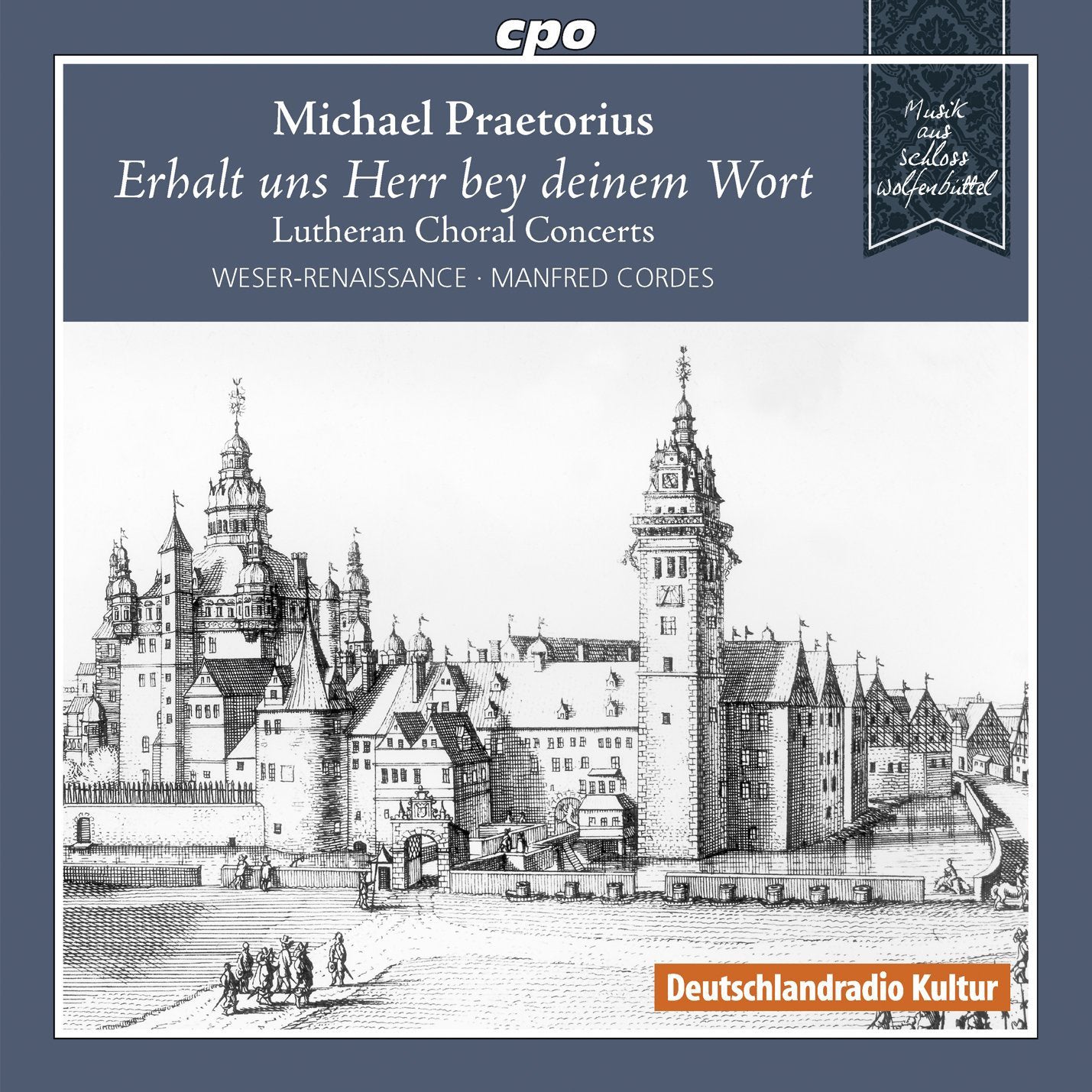 Michael Praetorius: Erhalt Uns Herr Bey Deinem Wort: Lutheran Choral Concerts