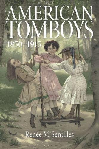 American Tomboys 1850-1915