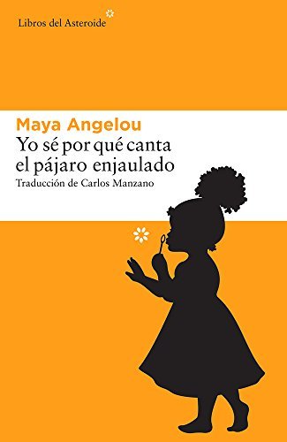 Yo S? Por Qu? Canta El P?Jaro Enjaulado / I Know Why The Caged Bird Sings