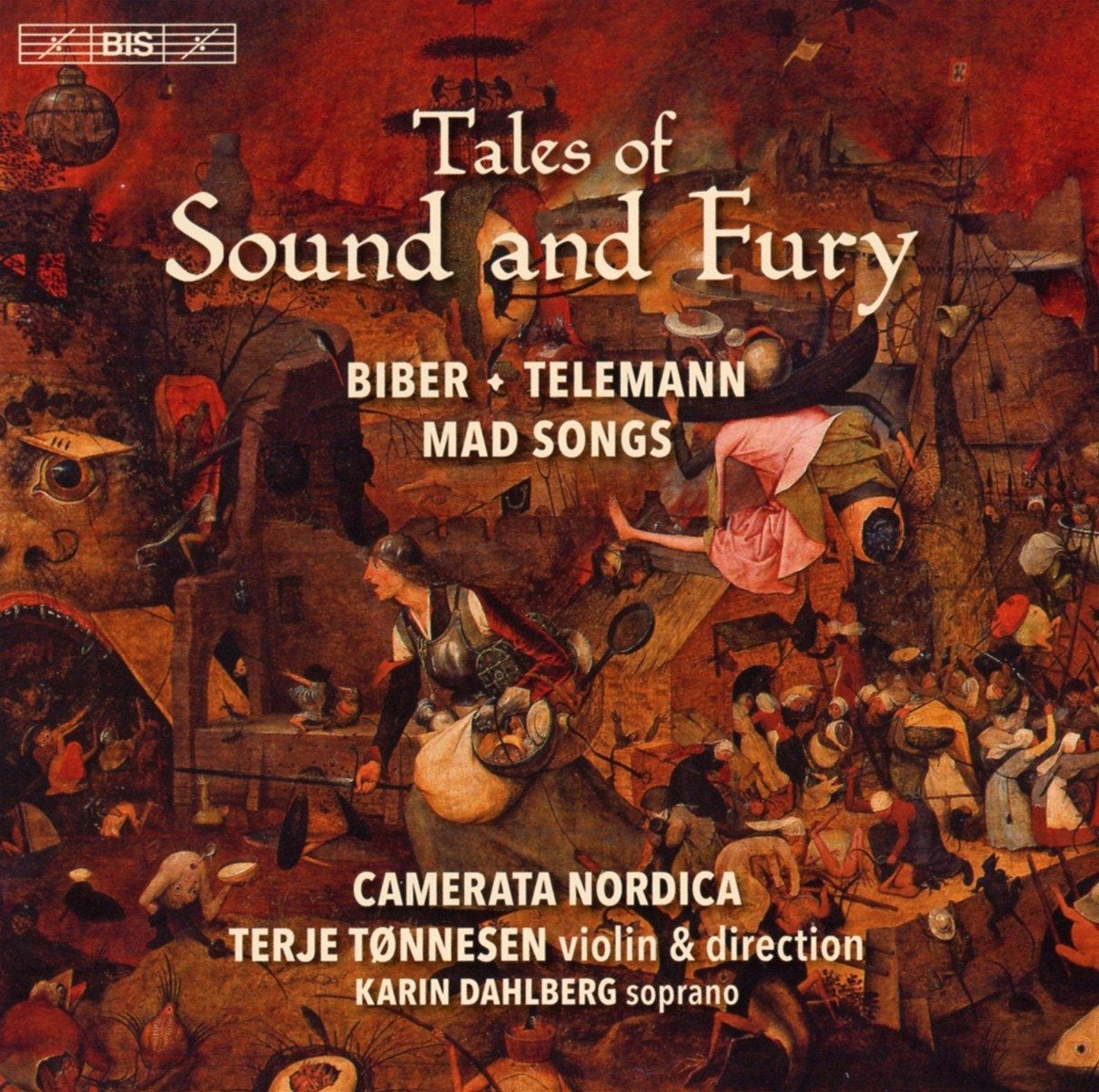 Tales of Sound and Fury: Biber/Telemann: Mad Songs
