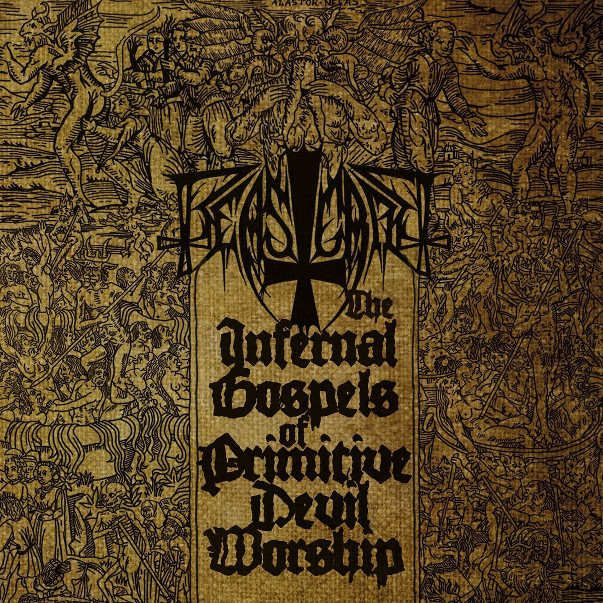 The Infernal Gospels of Primitive Devil Worship