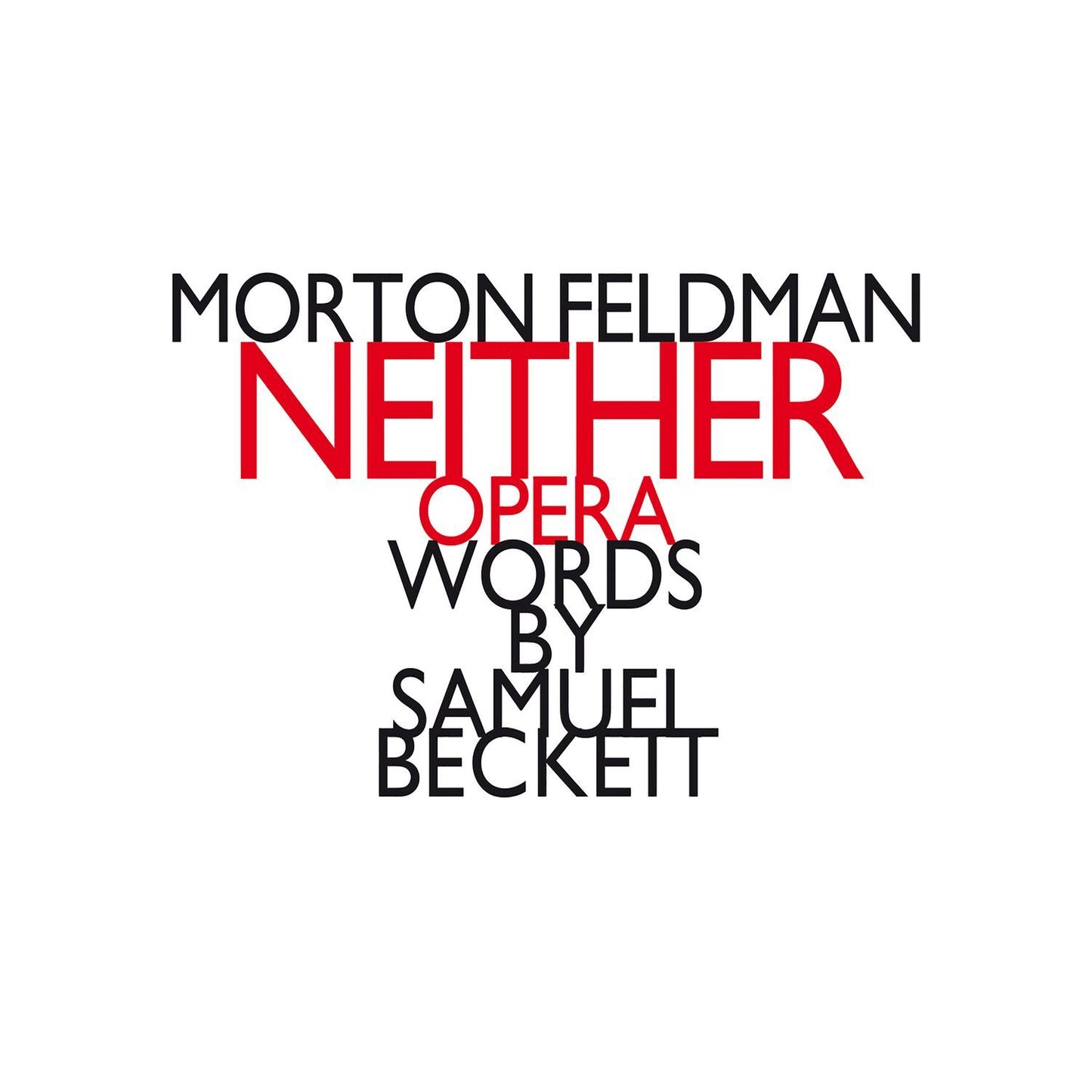 Morton Feldman: Neither