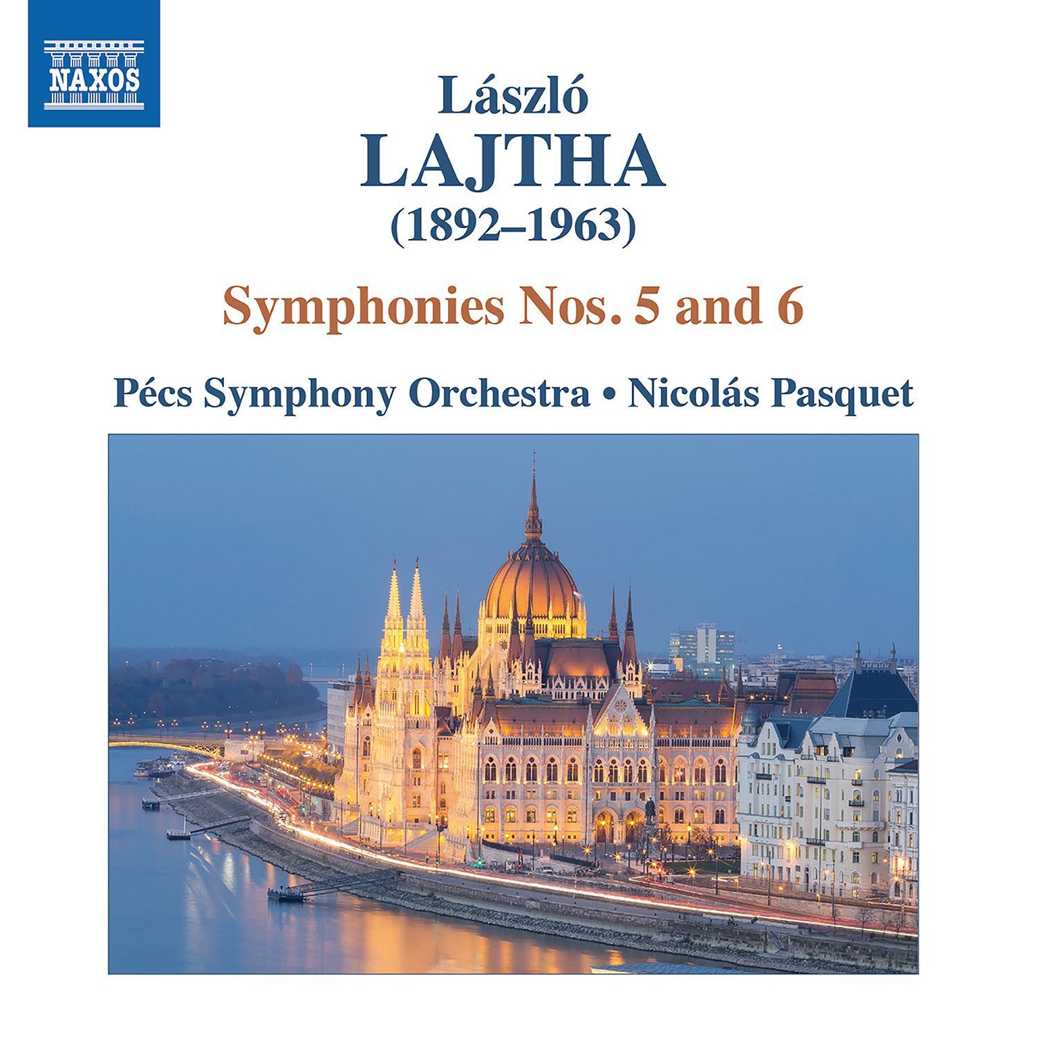 László Lajtha: Symphonies No. 5 and 6