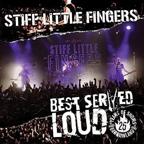 Best Served Loud: Live at Barrowlands
