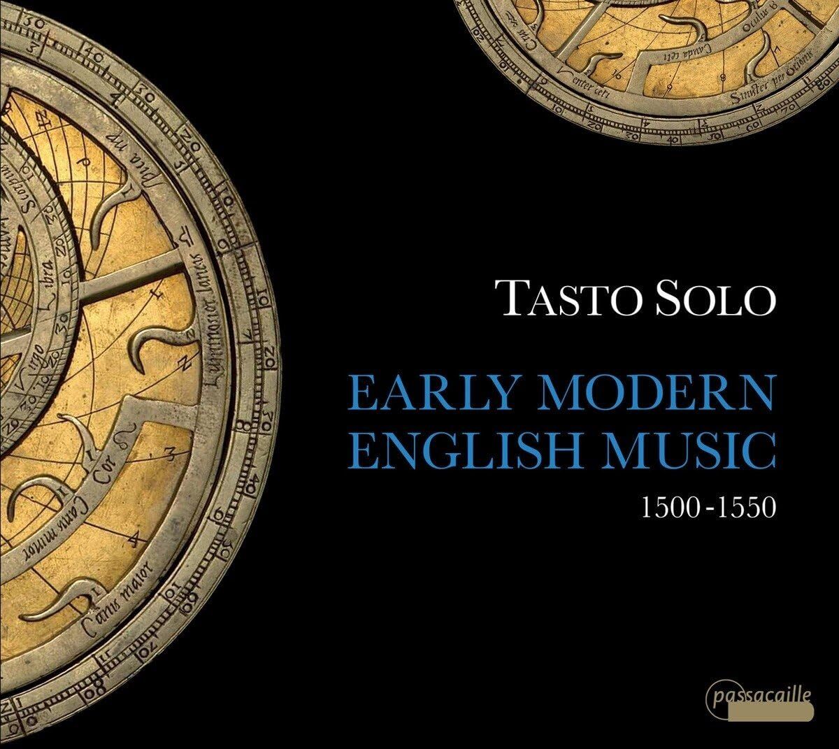 Tasto Solo: Early Modern English Music 1500-1550