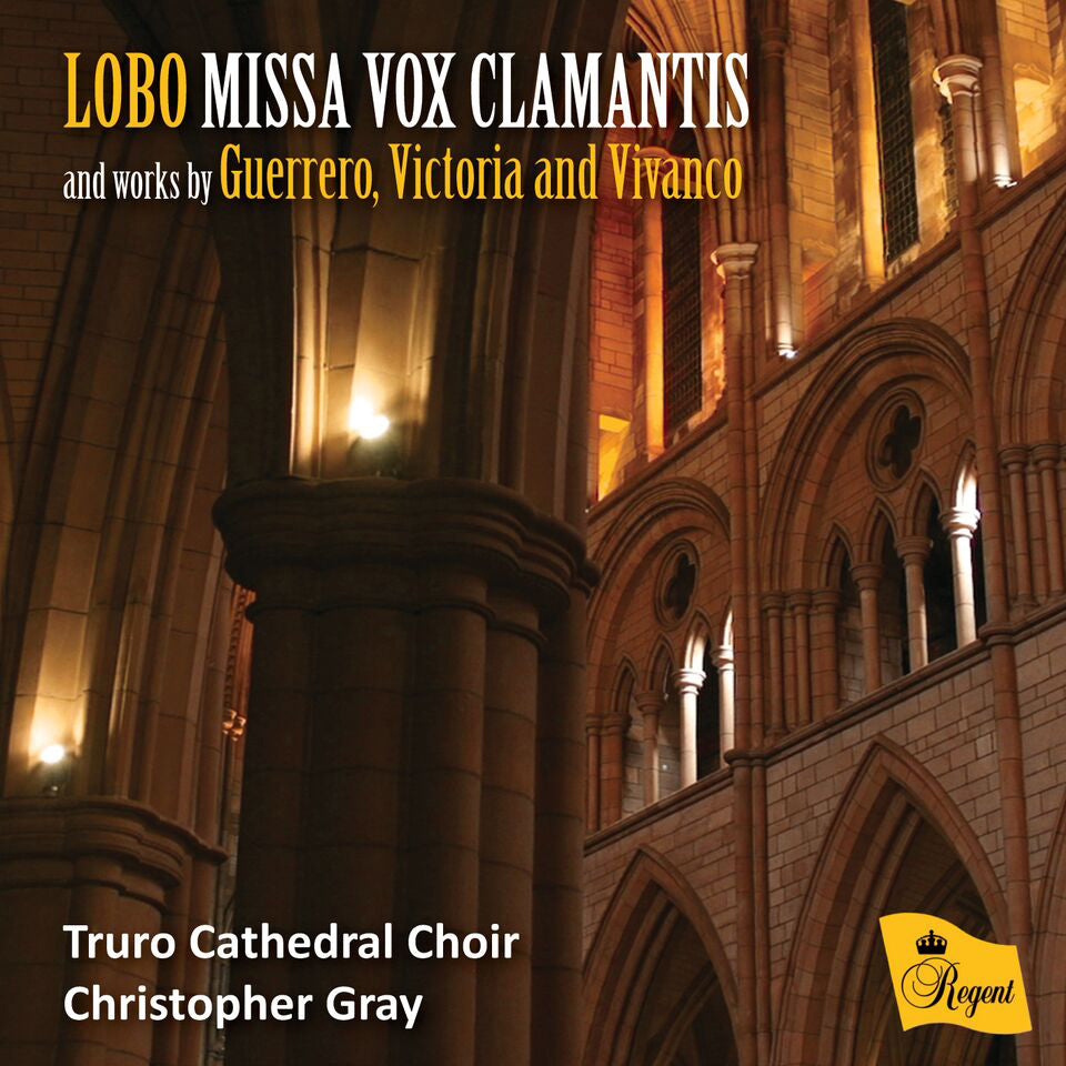 Lobo: Missa Vox Clamantis and Works By...