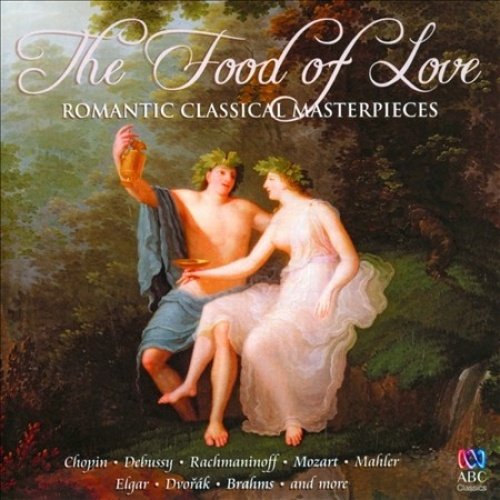 VARIOUS - FOOD OF LOVE : ROMANTIC CLASSICAL...