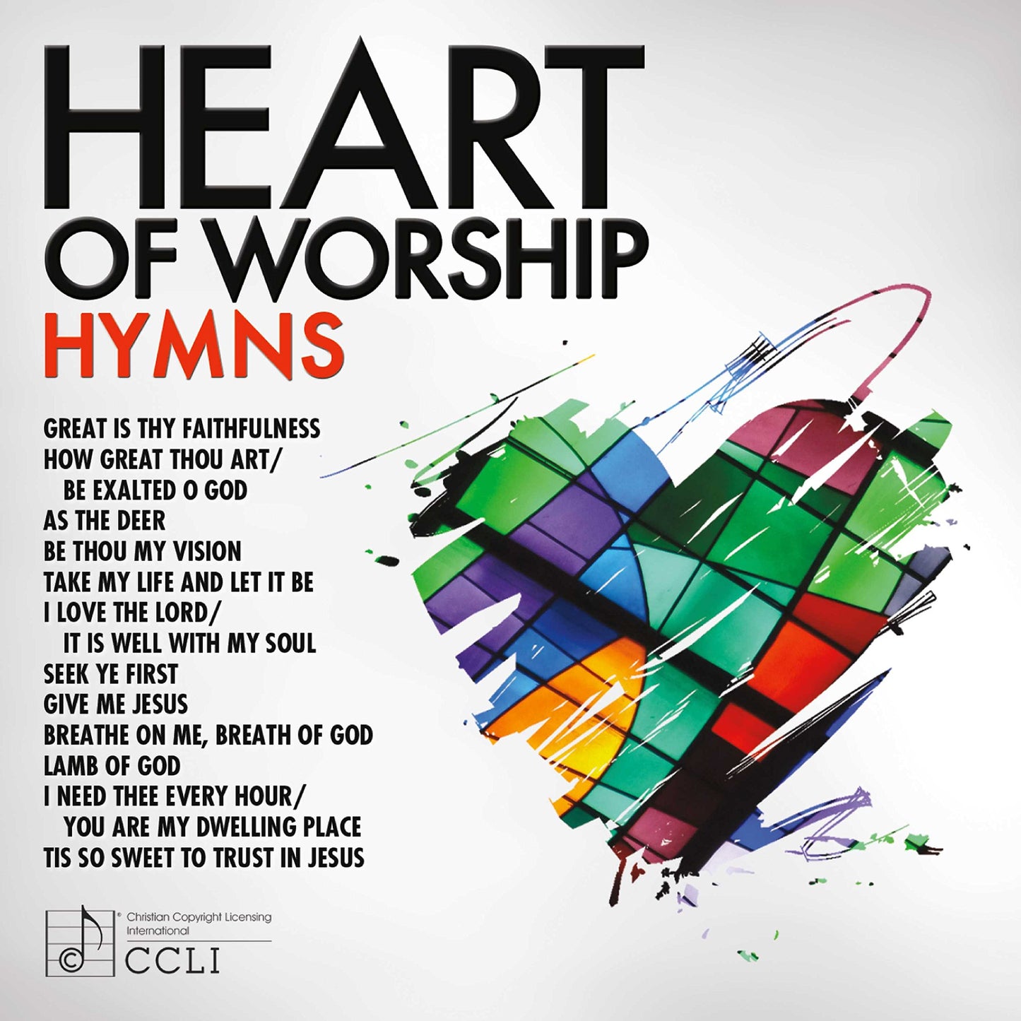 Heart Of Worship - Hymns