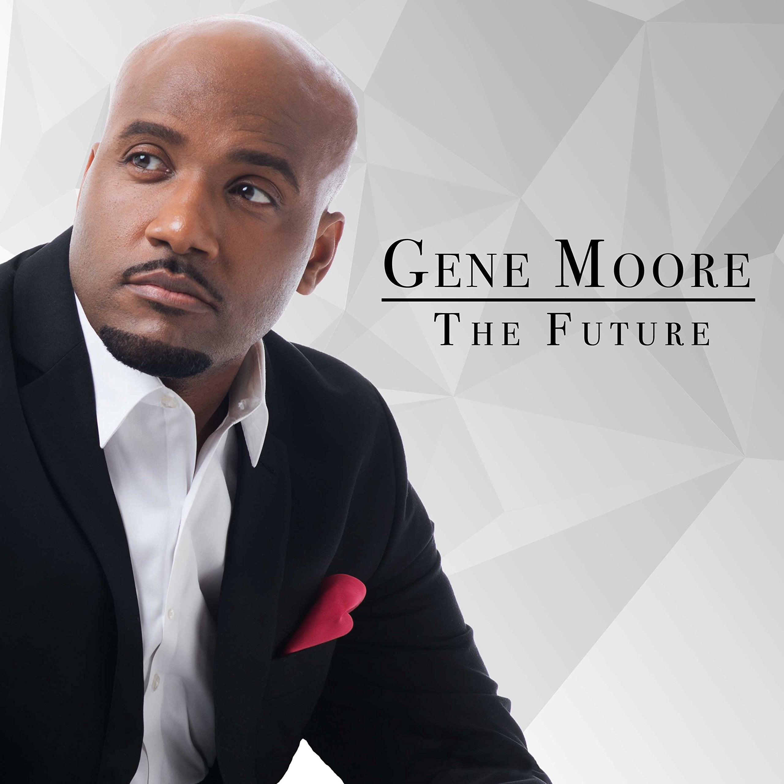Gene Moore - The Future