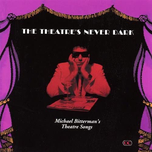Theatre's Never Dark