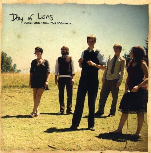 Day Of Lions - Come Down From The Mountain
