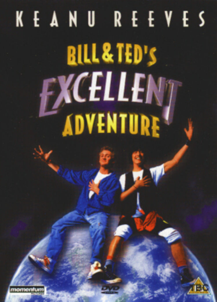 Bill & Ted's Excellent Adventure