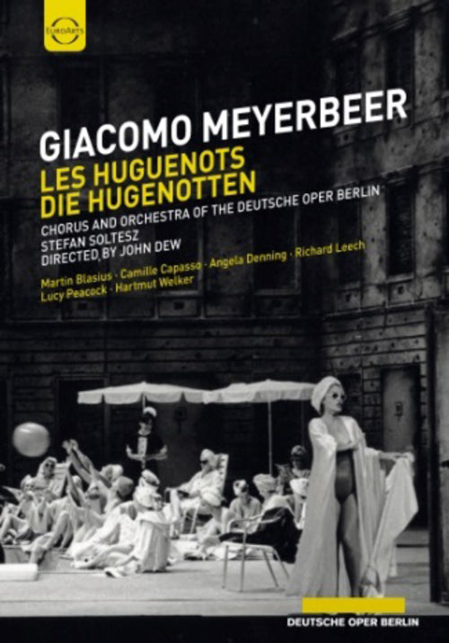 Les Huguenots: Deutsche Oper Berlin (Soltesz)