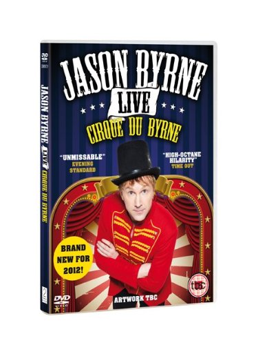 Jason Byrne Live Cirque Du Byrne