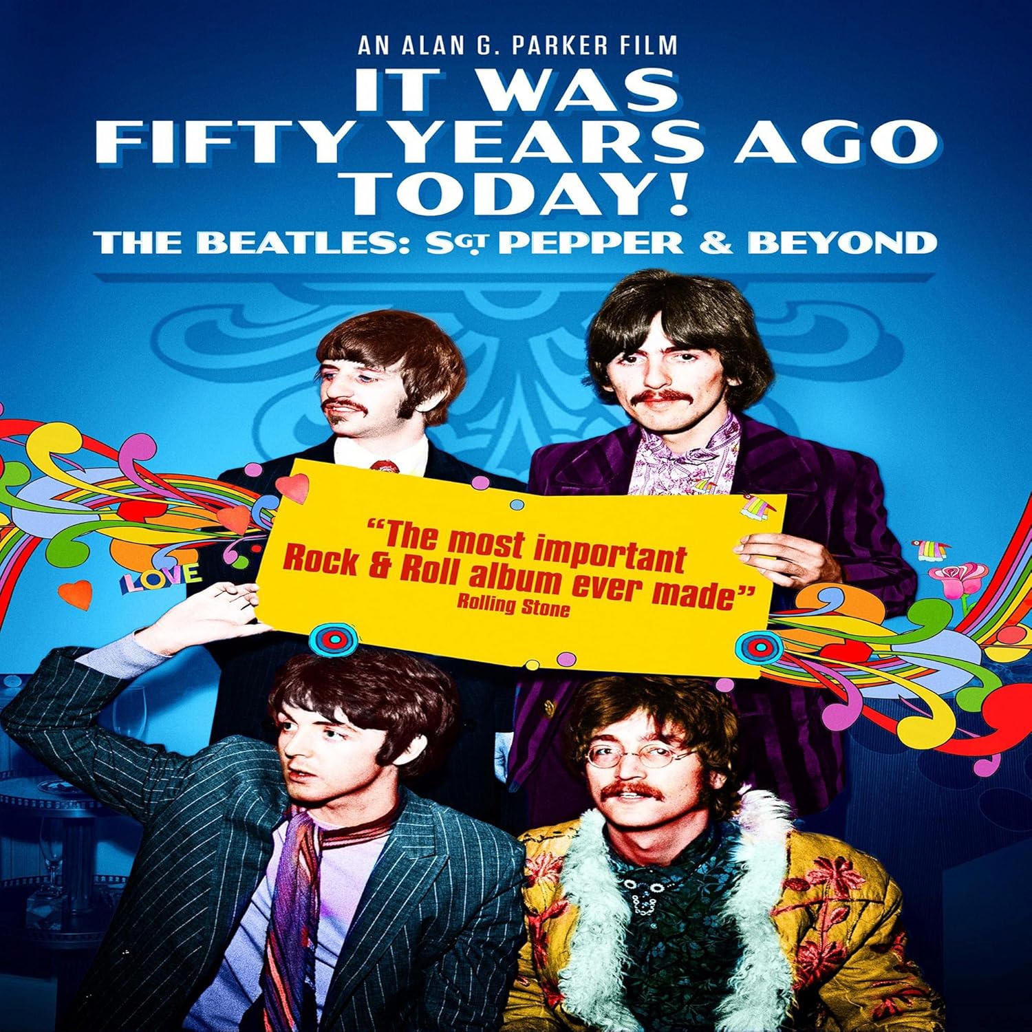 It Was Fifty Years Ago Today! The Beatles: Sgt Pepper & Beyond