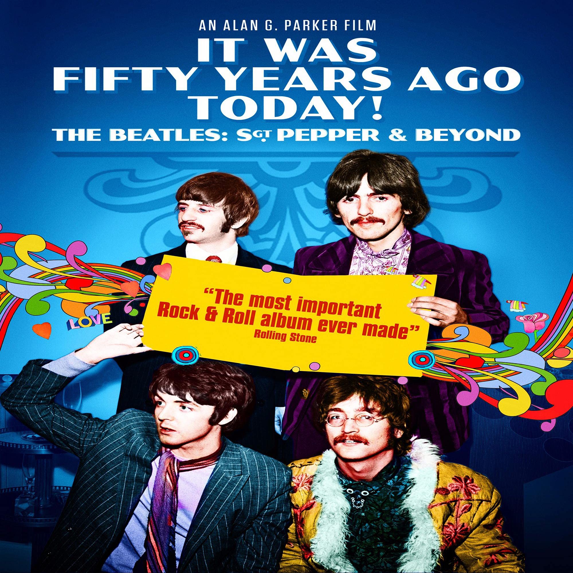 It Was Fifty Years Ago Today! The Beatles: Sgt Pep