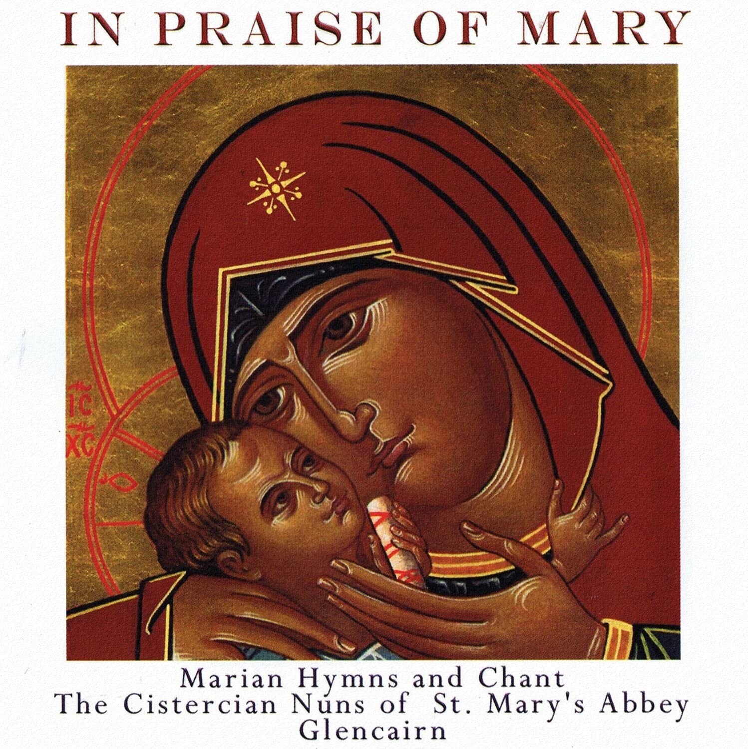 In Praise of Mary: Marian Hymns and Chant