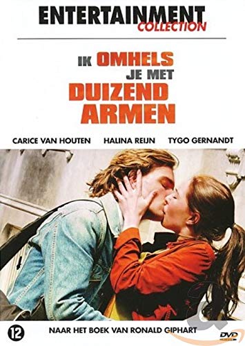 Ik omhels je met duizend armen