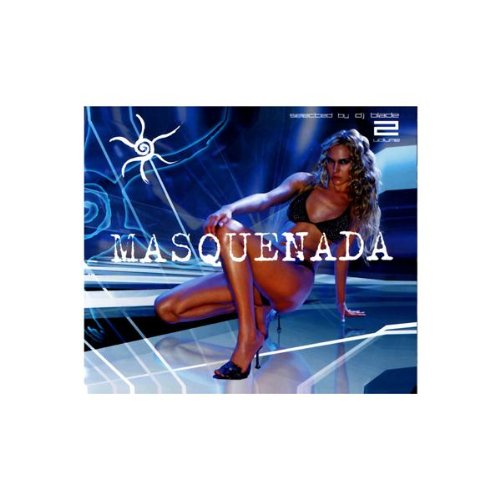 Masquenada Vol 2 - Selected By Dj Blade