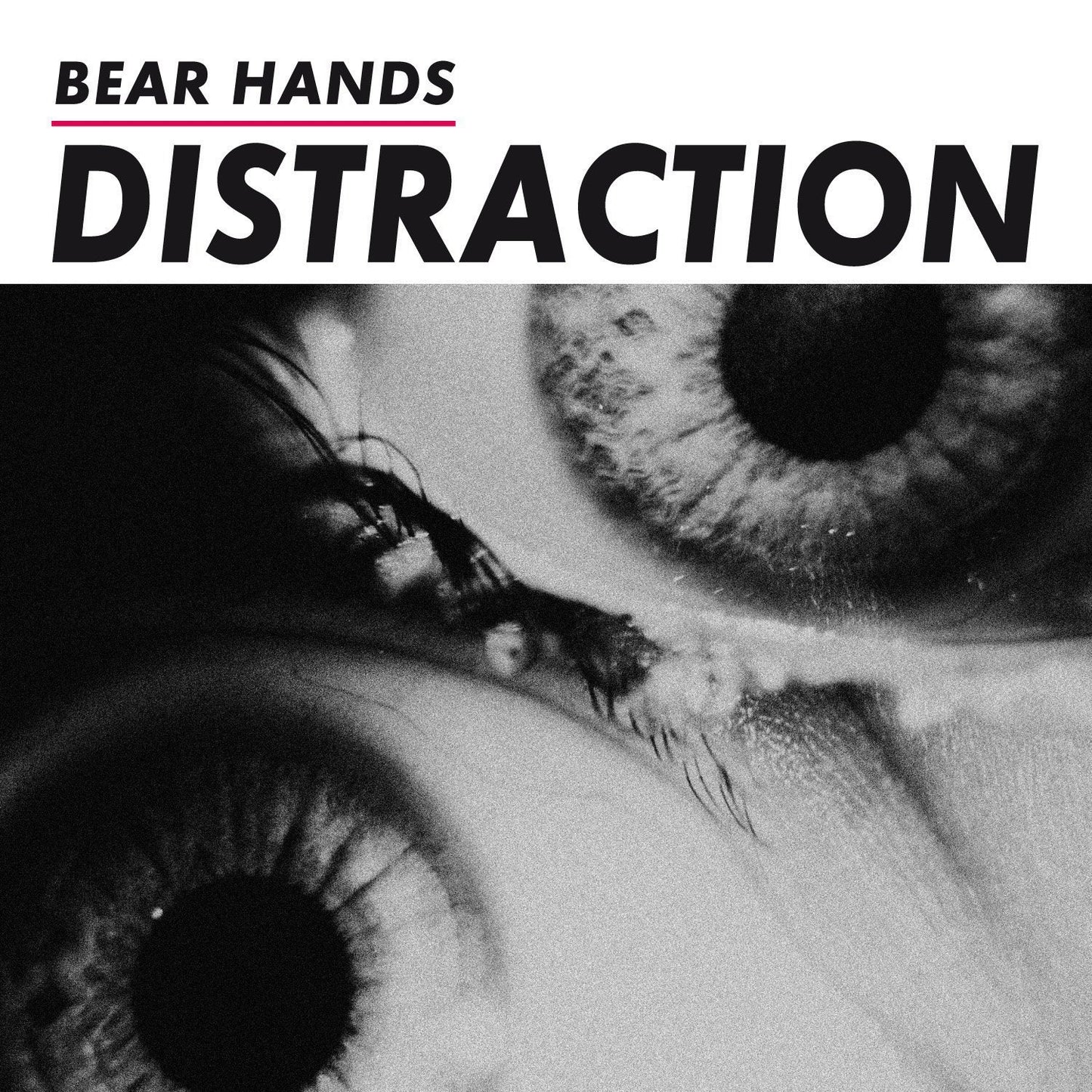 Bear Hands-Distraction