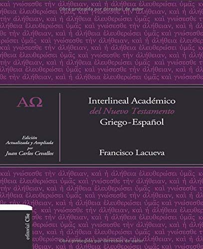 Interlineal Acad?Mico Del Nuevo Testamento/ Academic Interlineal New Testament
