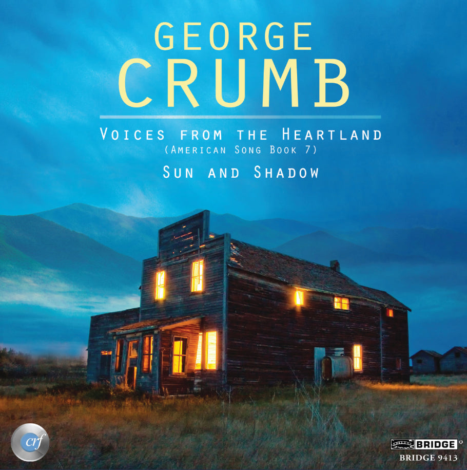 George Crumb: Voices from the Heartland/Sun and Shadow