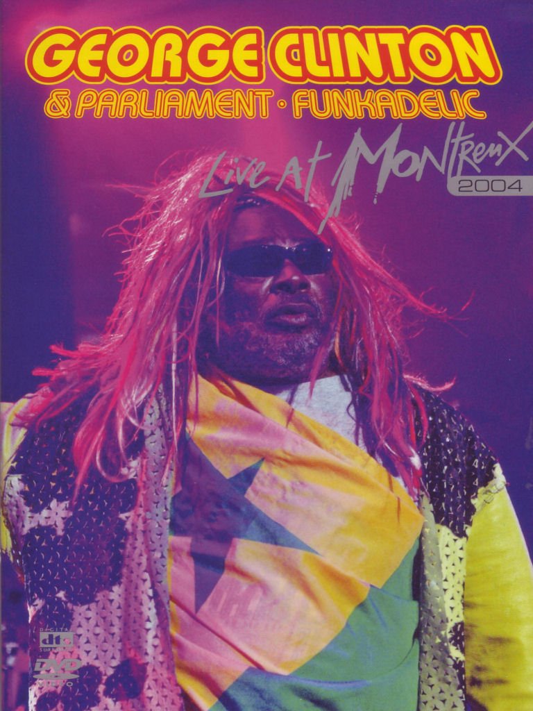 George Clinton & Parliament/Funkadelic - Live at Montreux 2004